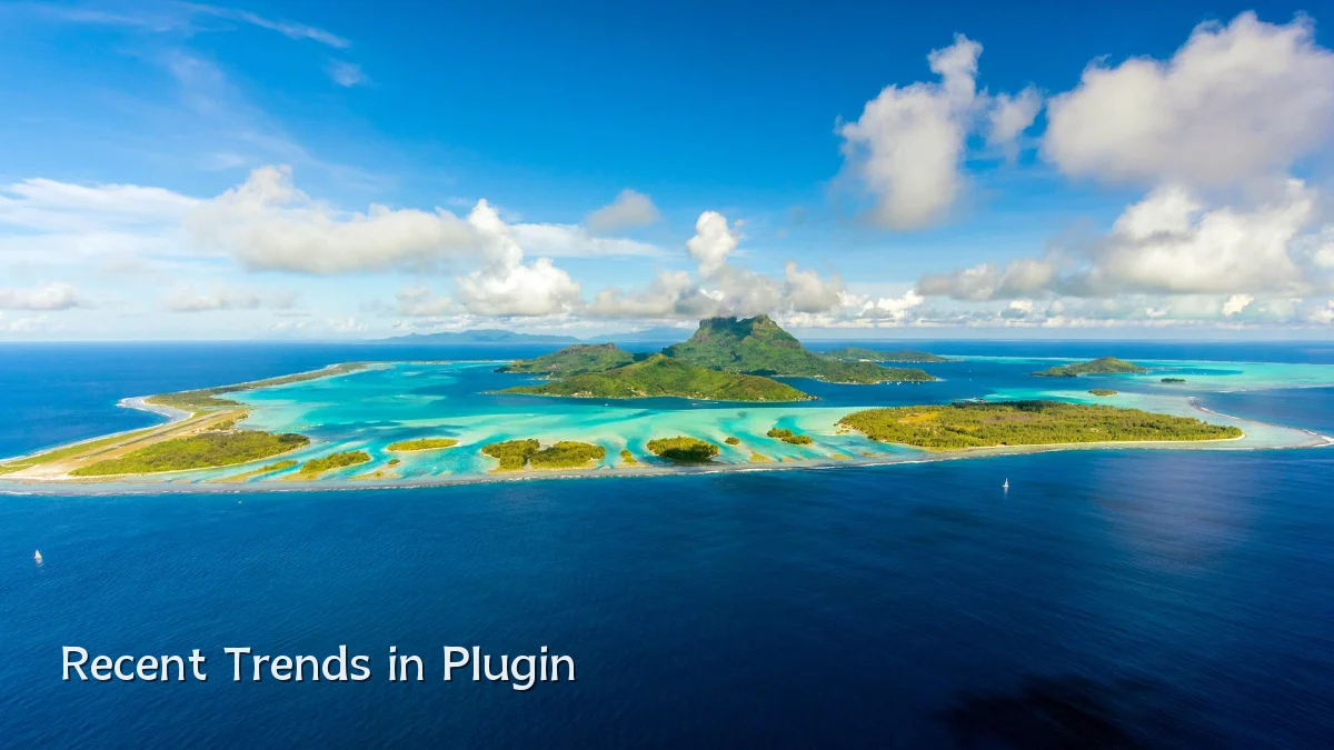 Recent Trends in Plugin
